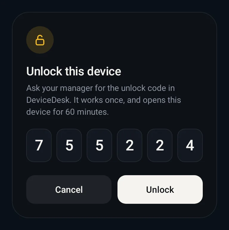 The unlock card on a device: Unlock this device, ask your manager for the one-time code in DeviceDesk, six digits, Cancel and Unlock.